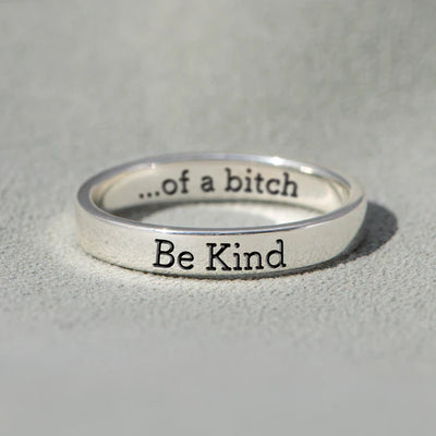 Mantra Ring – Be Kind of a B!tch