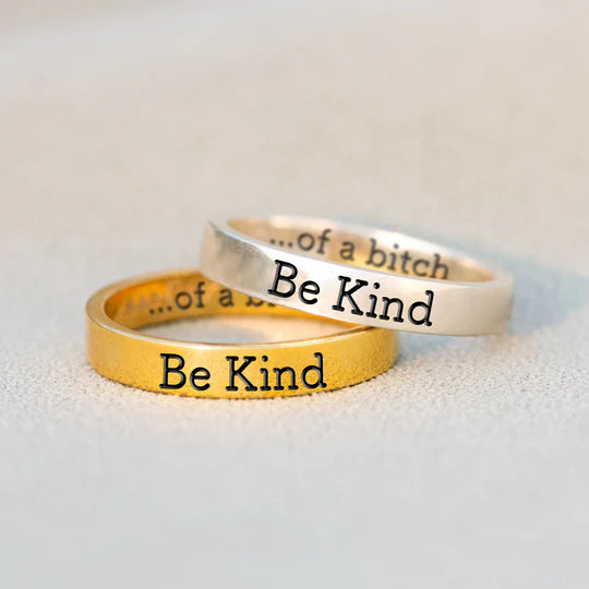 Mantra Ring – Be Kind of a B!tch